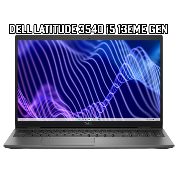 DELL LATITUDE 3540 (i5-13th) 16Go 256Go