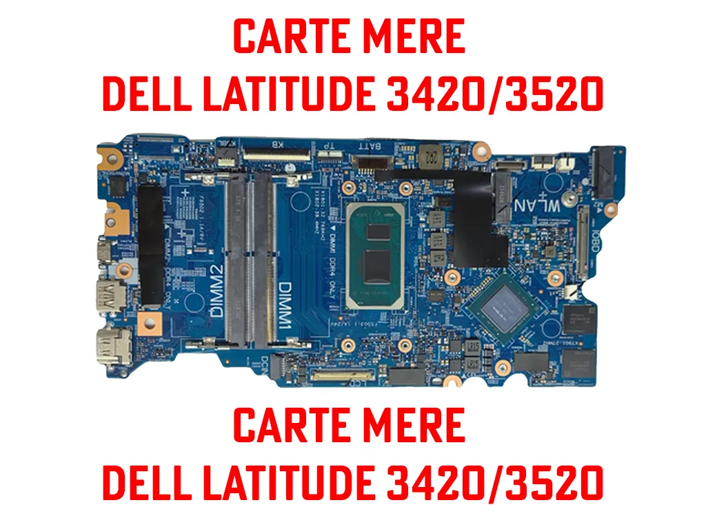 Carte mere DELL LATITUDE 3420/3520 (i5-11th)
