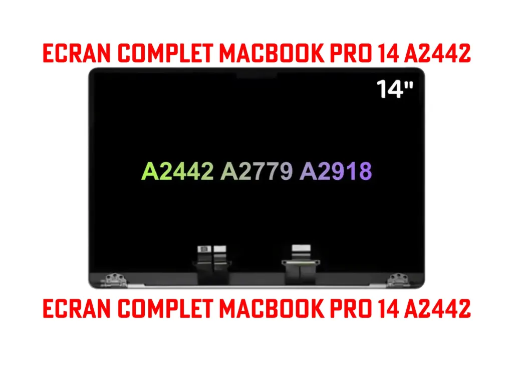 LCD pour Macbook Pro 14 "A2918 A2442 A2779 M1 M2 M3