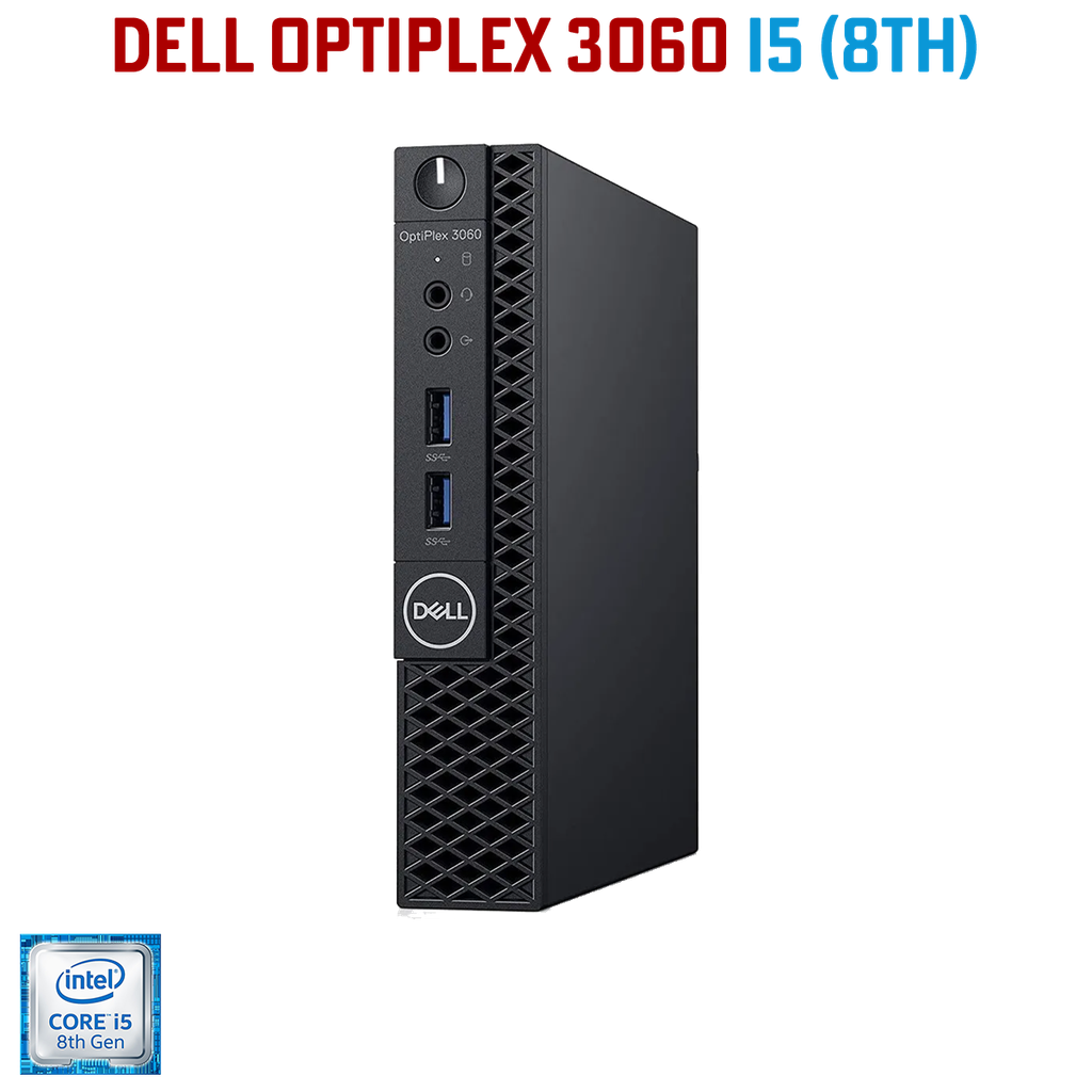 DELL OptiPlex 3060 (i5-8th) 16Go 256/500 (256 Go)
