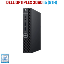 DELL OptiPlex 3060 (i5-8500) 8Go 256Go